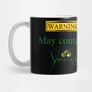 Warning... May contain Sprouts... Mug